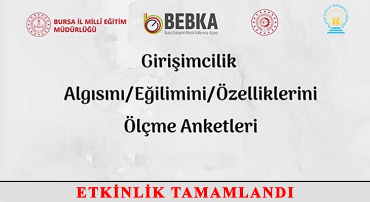 ÖĞRETMEN VE ÖĞRENCİLERİN GİRİŞİMCİLİK ALGISINI VE ÖZELLİKLERİNİ ÖLÇME ANKETİ
